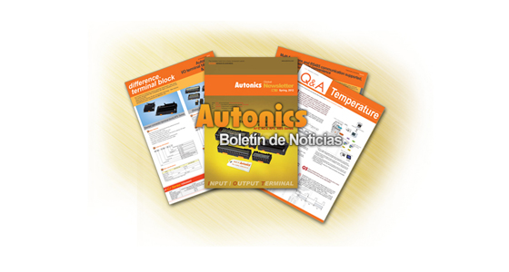 Autonics presenta su Boletín de noticias [Autonics [México S.A. de C.V.]